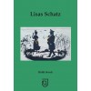 Lisas Schatz- ein auf Tatsachen beruhender historischer Roman